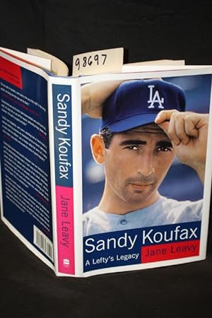 Seller image for Sandy Koufax : A Lefty's Legacy for sale by Princeton Antiques Bookshop