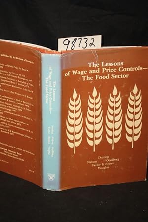 Seller image for The Lessons of Wage and Price Controls - the Food Sector (SIGNED BY AUTHOR) for sale by Princeton Antiques Bookshop