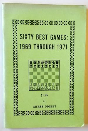 Bild des Verkufers fr Sixty Best Games 1969 Through 1971 ( Texto en ingles ) zum Verkauf von Librera Salvalibros Express
