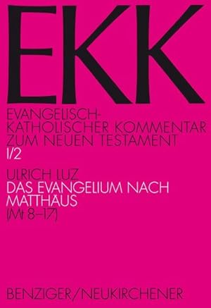 Bild des Verkufers fr Evangelisch-kath. Kommentar zum NT / Matthus II : Das Evangelium nach Matthus, 2. Teilband, Mt 8-17 zum Verkauf von AHA-BUCH GmbH