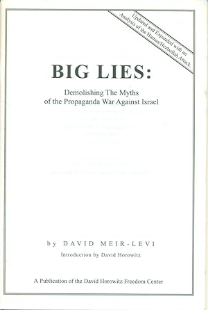 BIG LIES : Demolishing The Myths of the Propaganda War Against Israel