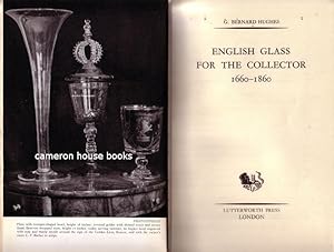 English Glass for the Collector, 1660 - 1860