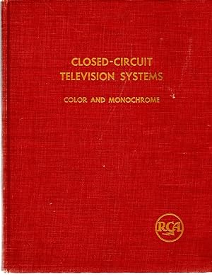 Seller image for Closed-Circuit Television Systems Color and Monochrome Fundamentals Planning Applications for sale by Book Booth
