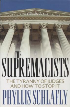 The Supremacists: The Tyranny of Judges and How to Stop It