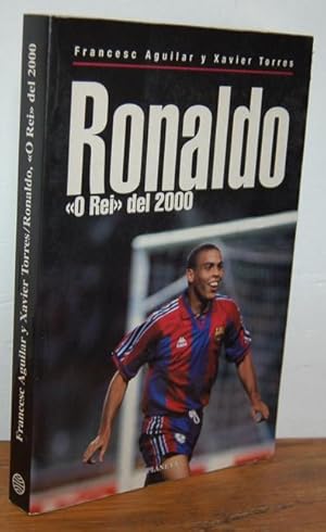 Seller image for RONALDO "O Rei" del 2000 for sale by EL RINCN ESCRITO