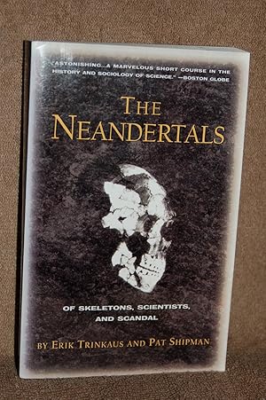 Immagine del venditore per The Neandertals; Of Skeletons, Scientists, and Scandal venduto da Books by White/Walnut Valley Books