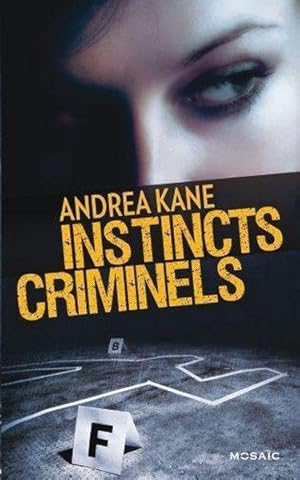 Image du vendeur pour instincts criminels mis en vente par Chapitre.com : livres et presse ancienne