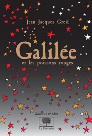 Image du vendeur pour Galile et les poissons rouges mis en vente par Chapitre.com : livres et presse ancienne