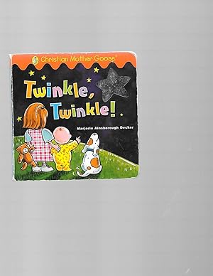 Bild des Verkufers fr Twinkle, Twinkle! (Christian Mother Goose) zum Verkauf von TuosistBook