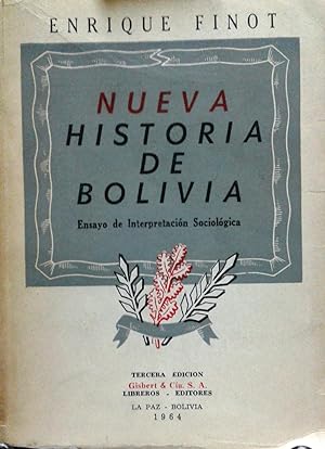 Nueva historia de Bolivia. Ensayo de interpretación sociológica