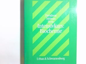 Bild des Verkufers fr Intensivkurs: Biochemie : mit 50 Tabellen. ; Donald B. Sittman ; Richard M. Hyde. bers. von Susanne Grssel zum Verkauf von Antiquariat Buchhandel Daniel Viertel