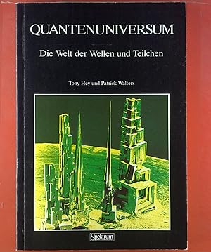 Seller image for QUANTENUNIVERSUM - Die Welt der Wellen und Teilchen for sale by biblion2