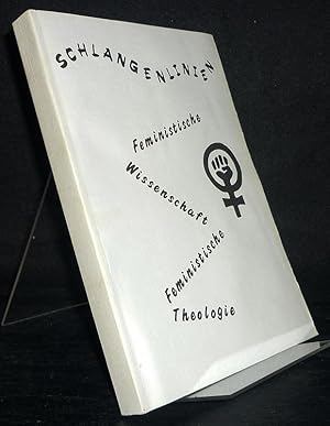 Schlangenlinien. Feministische Wissenchaft, feministische Theologie.