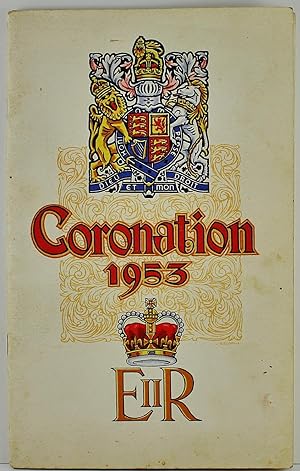 In Commemoration of the Coronation of Her Most Gracious Majesty Queen Elizabeth The Second 1953 C...
