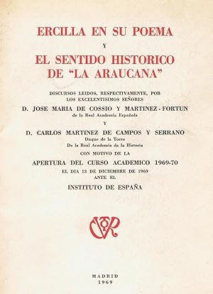 Imagen del vendedor de ERCILLA EN SU POEMA * EL SENTIDO HISTRICO DE LA ARAUCANA a la venta por Librera Torren de Rueda