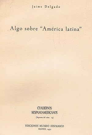 Imagen del vendedor de ALGO SOBRE AMRICA LATINA a la venta por Librera Torren de Rueda