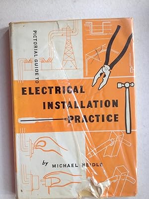 Seller image for Pictorial Guide to Electrical Installation Practice for sale by Book Souk