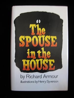 Imagen del vendedor de THE SPOUSE IN THE HOUSE a la venta por HERB RIESSEN-RARE BOOKS