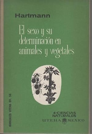 El sexo y su determinación en animales y vegetales