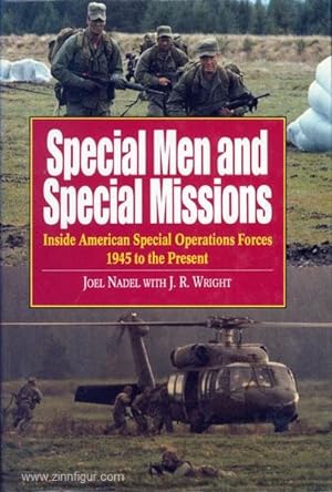 Special Man and special missions. Inside American Special Operations Forces. 1945 to the Present