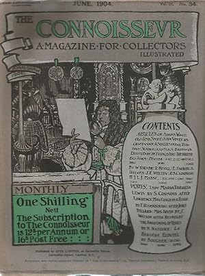 The Connoisseur. A Magazine for Collectors, Illustrated. Vol.IX No.34, June 1904