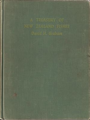 Image du vendeur pour A TREASURY OF NEW ZEALAND FISHES. By David H. Graham F.R.M.S., F.Z.S. mis en vente par Coch-y-Bonddu Books Ltd