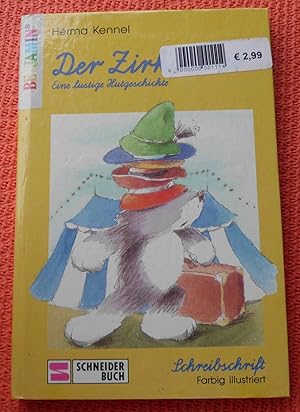 Der Zirkusbär: Eine lustige Hutgeschichte; Schreibschrift