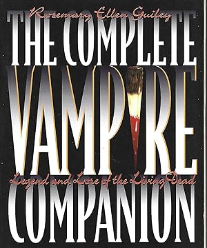 Immagine del venditore per The Complete Vampire Companion: Legend and Lore of the Living Dead venduto da Warren Hahn