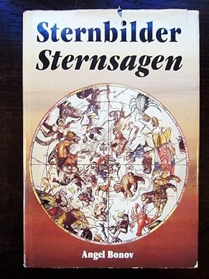 Sternbilder Sternsagen. Mythen und Legenden um Sternbilder