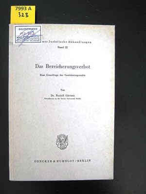 Das Bereicherungsverbot. Eine Grundfrage des Versicherungsrechts.