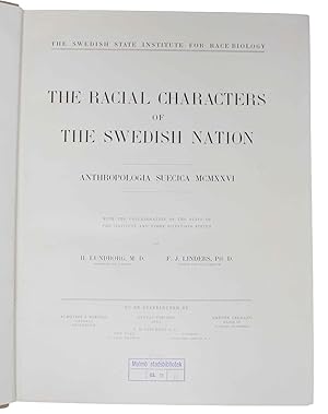 The Racial Characters of the Swedish Nation. Anthropologia Suecica MCMXXVI. Withe the collaboatio...