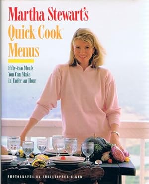 Image du vendeur pour Martha Stewart's Quick Cook Menus: Fifty-two Meals You Can Make in Under an Hour mis en vente par Round Table Books, LLC
