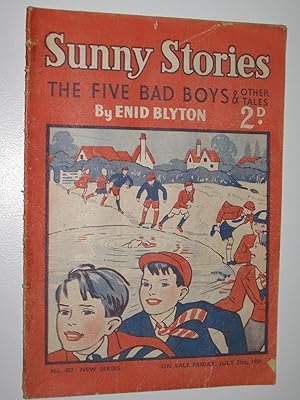 Seller image for Sunny Stories No. 487 New Series : The Five Bad Boys & Other Tales for sale by Manyhills Books