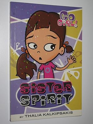 Immagine del venditore per Sister Spirit - Go Girl! Series #3 venduto da Manyhills Books