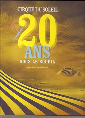 Seller image for Cirque du Soleil 20 ans sous le soleil for sale by Chez Libro17