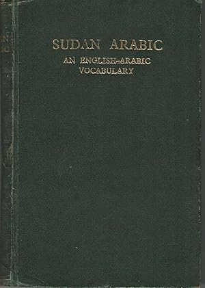 Sudan Arabic: An English-Arabic Vocabulary.