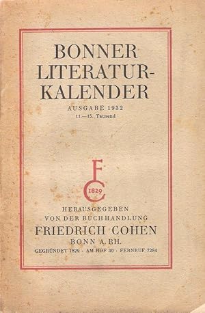 Bonner Literatur-Kalender. Ausgabe 1932. 11.-15.Tausend.