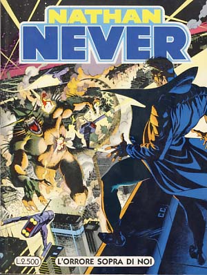 Bild des Verkufers fr Nathan Never #37 - L'orrore sopra di noi zum Verkauf von Parigi Books, Vintage and Rare