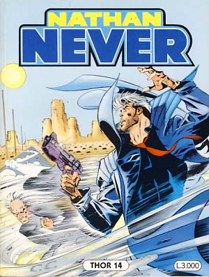 Bild des Verkufers fr Nathan Never #57 - Thor 14 zum Verkauf von Parigi Books, Vintage and Rare