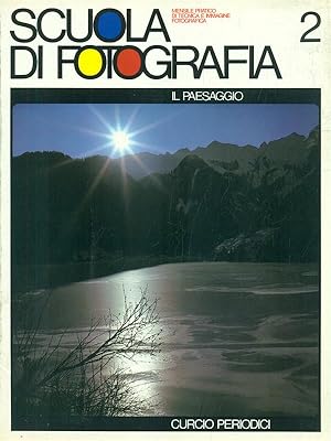 Scuola di Fotografia 2. Il paesaggio