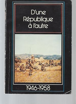 1946 - 1958 / D'une République à l'autre