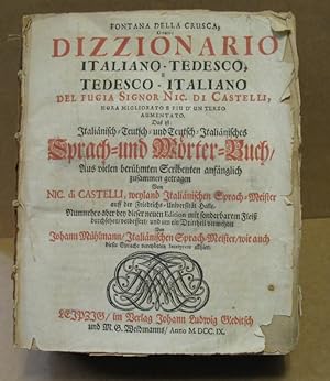 Bild des Verkufers fr Fontana Della Crusca, Overo: Dizzionario Italiano-Tedesco, E Tedesco-Italiano. Das ist: Italinisch-Teutsch- und Teutsch-Italinisches Sprach- und Wrter-Buch. zum Verkauf von Nicoline Thieme