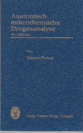 Seller image for Anatomisch-mikrochemische Drogenanalyse. Ein Leitfaden. for sale by Buchversand Joachim Neumann