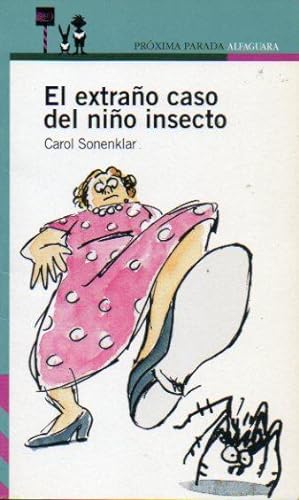 Image du vendeur pour EL EXTRAO CASO DEL NIO INSECTO. 2 ed. Trad. Atalaire. mis en vente par angeles sancha libros