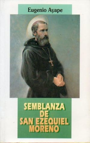 Bild des Verkufers fr SEMBLANZA DE SAN EZEQUIEL MORENO. zum Verkauf von angeles sancha libros