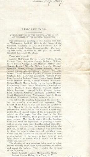 Proceedings. Annual Meeting Of The Society, April 10, 1918. At The Hall Of The Society, Worcester