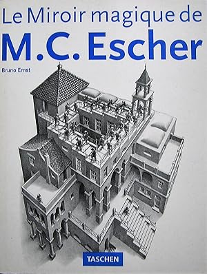 Le miroir magique de M. C. Escher