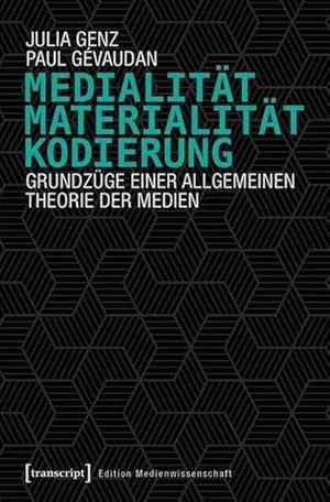 Seller image for Medialitt, Materialitt, Kodierung : Grundzge einer allgemeinen Theorie der Medien for sale by AHA-BUCH GmbH