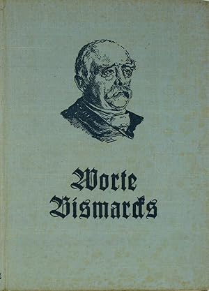 Seller image for Worte Bismarcks, for sale by Versandantiquariat Hbald