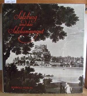 Immagine del venditore per Salzburg und das Salzkammergut. Die knstlerische Entdeckung der Stadt und der Landschaft im 19. Jahrhundert. 3.,erw.Aufl., venduto da Versandantiquariat Trffelschwein